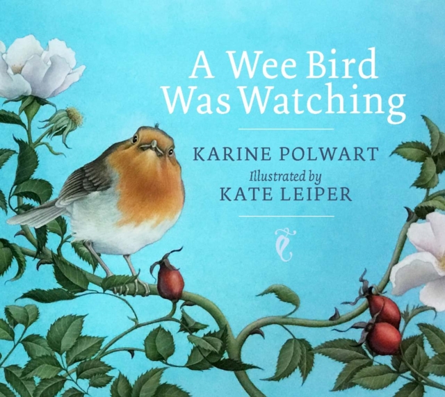 A Wee Bird Was Watching, Paperback / softback Book