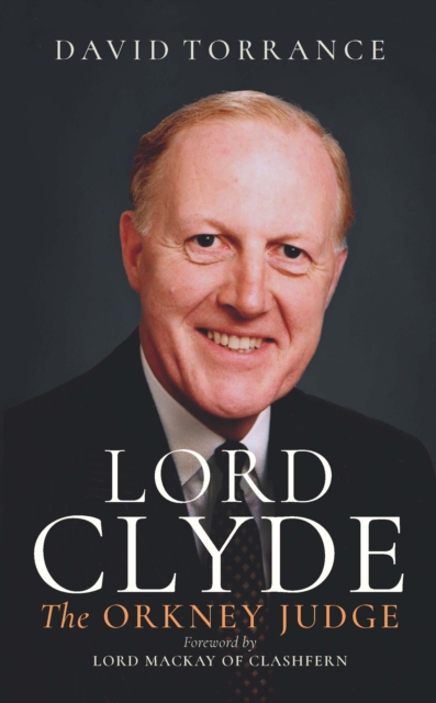 Lord Clyde : The Orkney Judge, Hardback Book