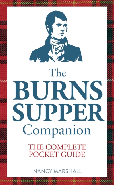 The Burns Supper Companion : The Complete Pocket Guide, Paperback / softback Book