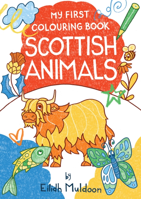 My First Colouring Book: Scottish Animals, Paperback / softback Book