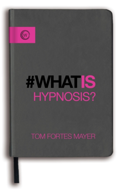 What Is Hypnosis?, Paperback / softback Book