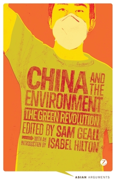 China and the Environment : The Green Revolution, EPUB eBook