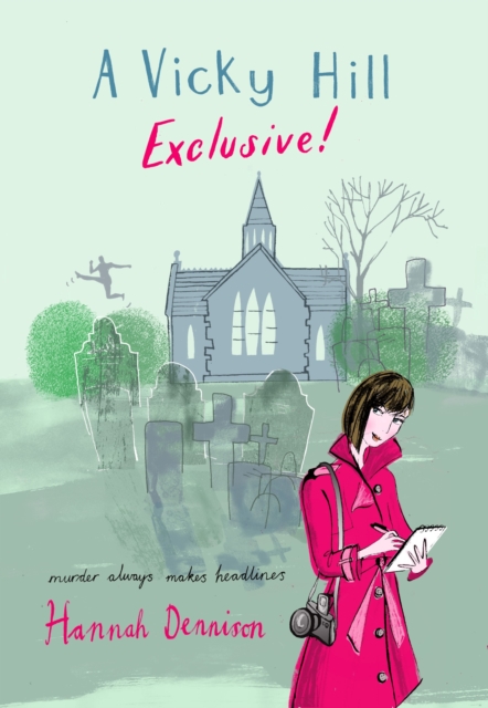 A Vicky Hill Exclusive! : Devon's answer to Bridget Jones, EPUB eBook