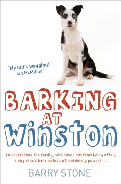 Barking at Winston, Paperback / softback Book