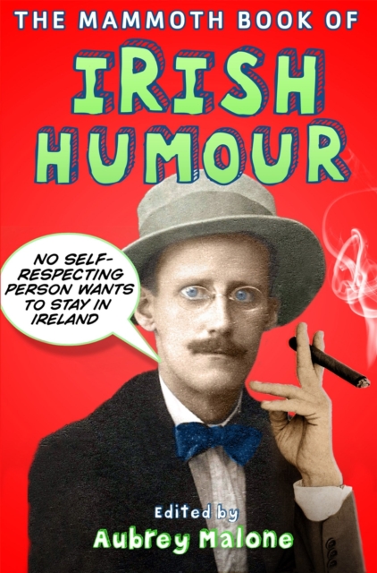 The Mammoth Book of Irish Humour, Paperback / softback Book