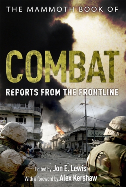 The Mammoth Book of Combat : Reports from the Frontline, Paperback Book