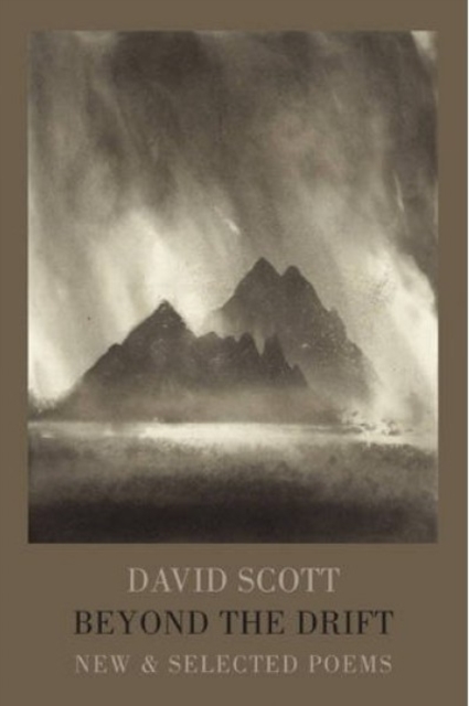 Beyond the Drift : New & Selected Poems, Paperback / softback Book