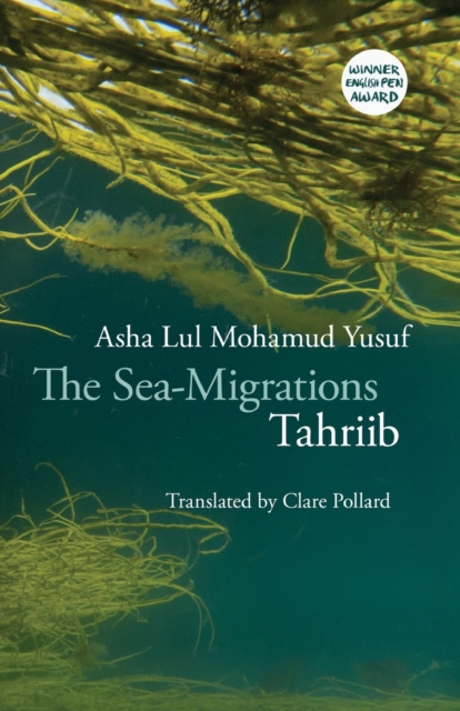 The Sea-Migrations : Tahriib, Paperback / softback Book