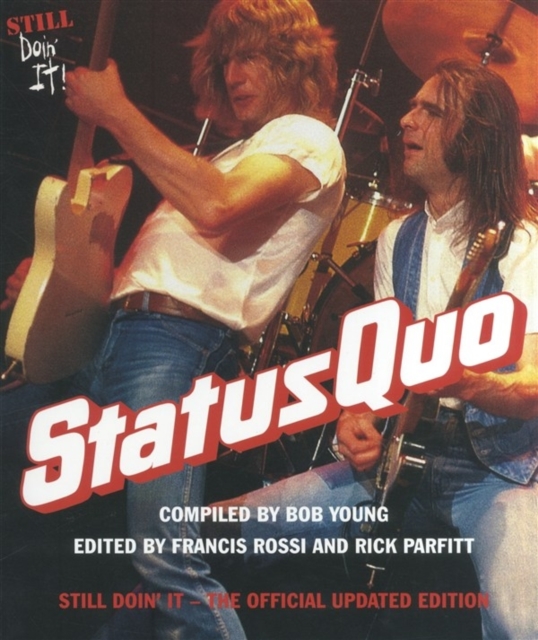 Status Quo: Still Doin' it, Paperback / softback Book