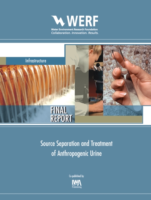 Source Separation and Treatment of Anthropogenic Urine, PDF eBook