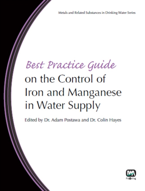 Best Practice Guide on the Control of Iron and Manganese in Water Supply, PDF eBook