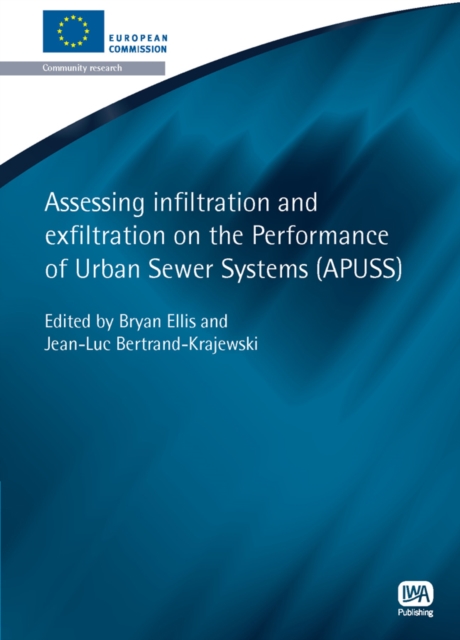 Assessing Infiltration and Exfiltration on the Performance of Urban Sewer Systems, PDF eBook