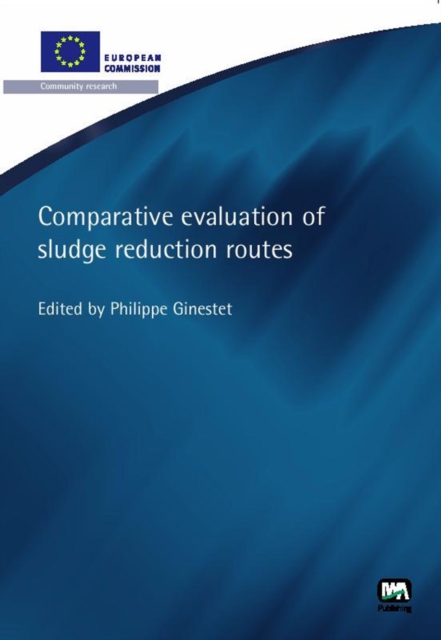 Comparative Evaluation of Sludge Reduction Routes, PDF eBook