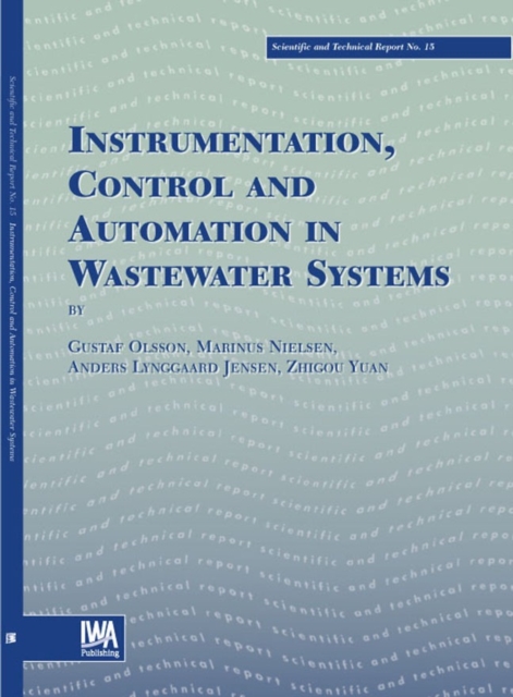 Instrumentation, Control and Automation in Wastewater Systems, PDF eBook