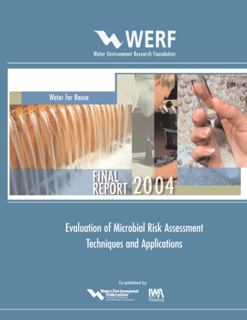 Evaluation of Microbial Risk Assessment Techniques and Applications, PDF eBook