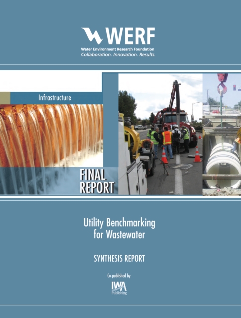 Utility Benchmarking for Wastewater Synthesis Report, PDF eBook