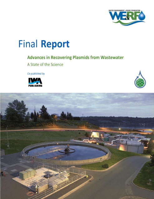 Advances in Recovering Plasmids from Wastewater: A State of the Science, PDF eBook