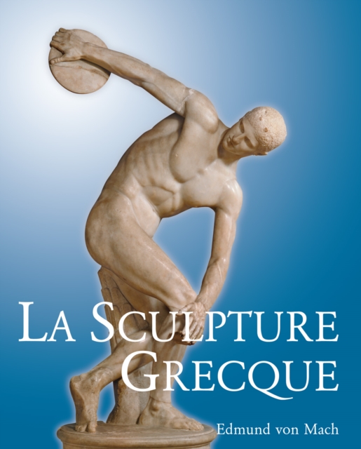 La Sculpture Grecque, PDF eBook