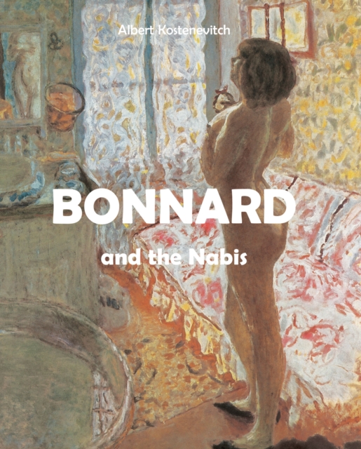 Bonnard and the Nabis, PDF eBook