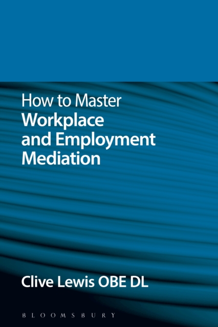 How to Master Workplace and Employment Mediation, EPUB eBook