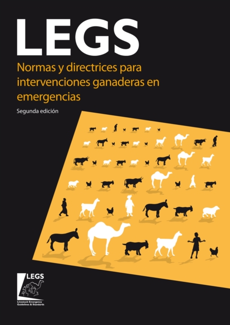 Normas y directrices para intervenciones ganaderas en emergencias (LEGS) 2nd edition, PDF eBook