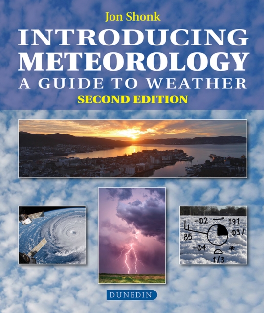 Introducing Meteorology : A Guide to the Weather, PDF eBook