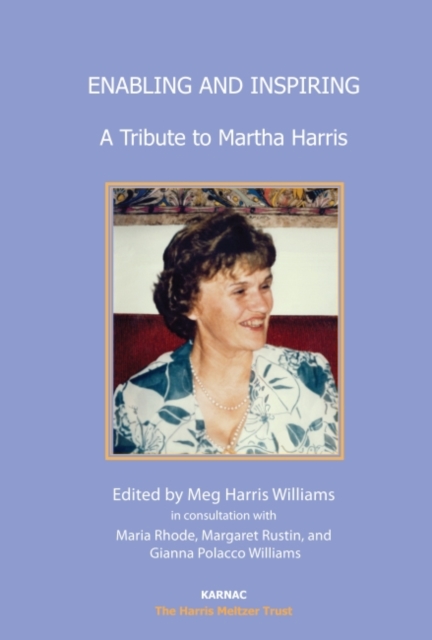 Enabling and Inspiring : A Tribute to Martha Harris, Paperback / softback Book