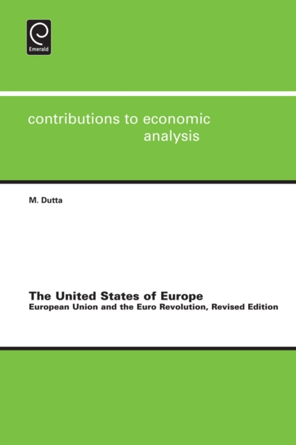 United States of Europe : European Union and the Euro Revolution, Hardback Book