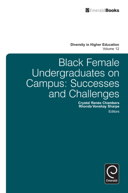 Black Female Undergraduates on Campus : Successes and Challenges, Hardback Book