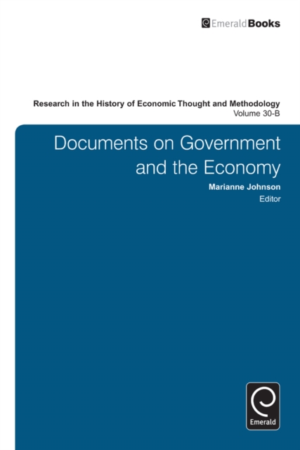 Research in the History of Economic Thought and Methodology : Documents on Government and the Economy, Hardback Book