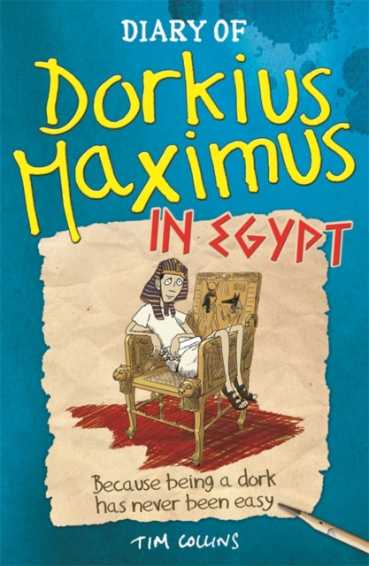 Diary Of Dorkius Maximus In Egypt, EPUB eBook