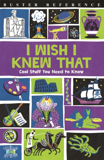I Wish I Knew That : Cool Stuff You Need to Know, Paperback / softback Book