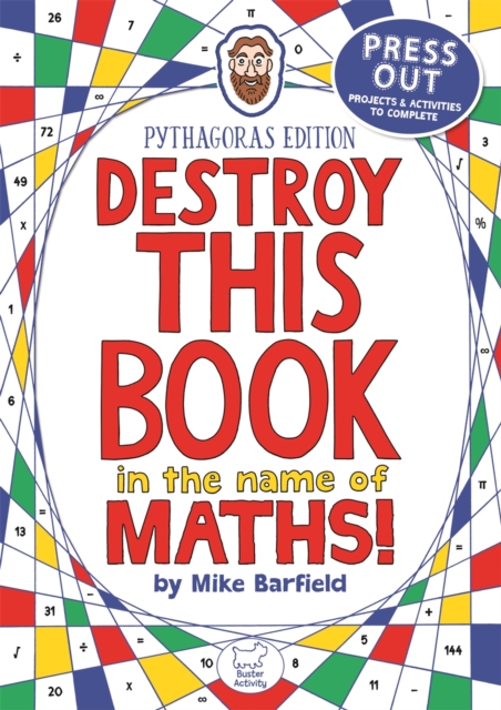 Destroy This Book in the Name of Maths: Pythagoras Edition, Paperback / softback Book