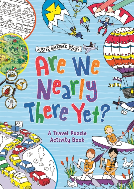 Are We Nearly There Yet?, Paperback / softback Book