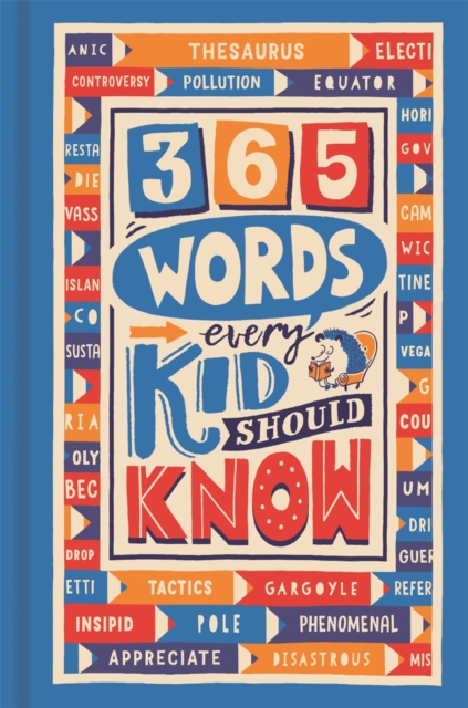 365 Words Every Kid Should Know, Hardback Book