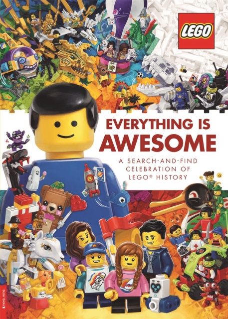 LEGO® Books: Everything is Awesome : A Search and Find Celebration of LEGO® History, Paperback / softback Book
