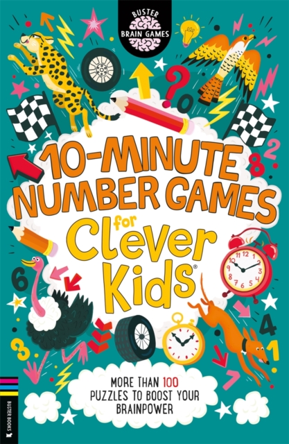 10-Minute Number Games for Clever Kids® : More than 100 puzzles to boost your brainpower, Paperback / softback Book