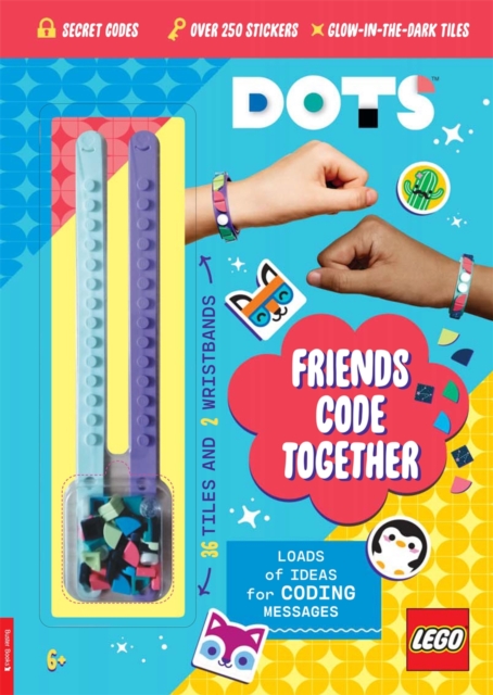 LEGO® DOTS®: Friends Code Together (with stickers, LEGO tiles and two wristbands), Paperback / softback Book
