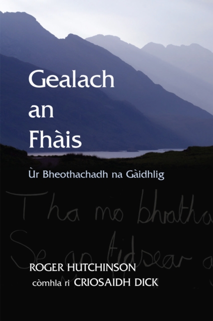 Gealach an Fhais : Ur Bheothachadh na Gaidhlig, EPUB eBook