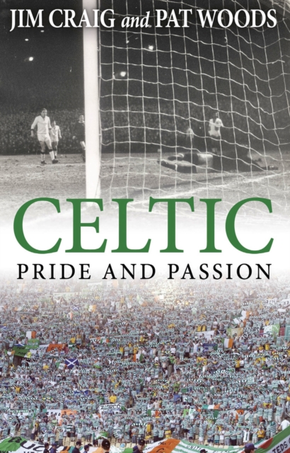 Celtic: Pride and Passion, EPUB eBook