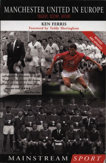 Manchester United in Europe : Tragedy, History, Destiny, EPUB eBook