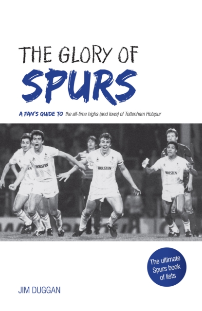The Glory of Spurs, EPUB eBook