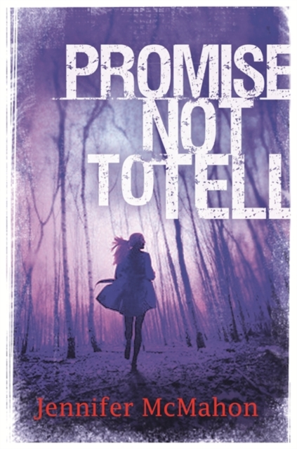 Promise Not to Tell, Paperback Book