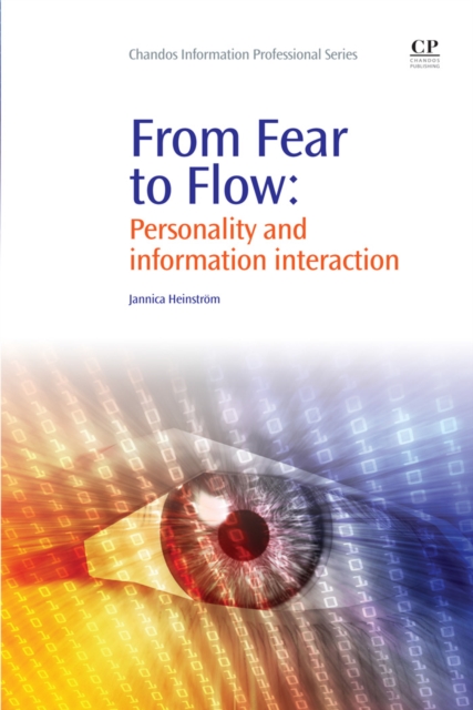 From Fear to Flow : Personality And Information Interaction, EPUB eBook