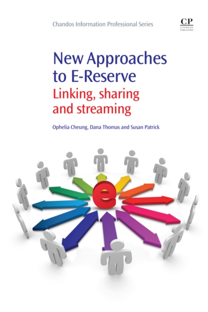 New Approaches to E-Reserve : Linking, Sharing And Streaming, EPUB eBook