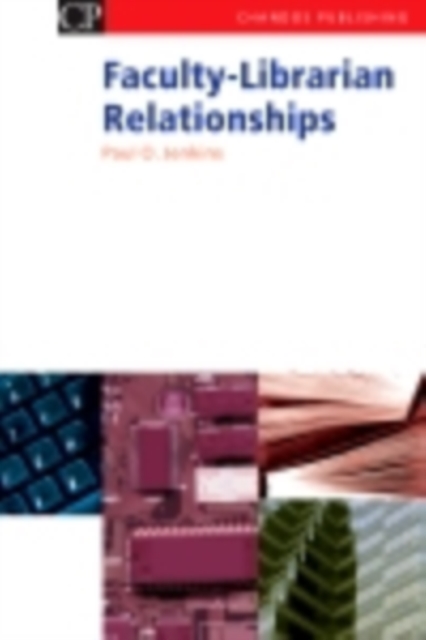 Faculty-Librarian Relationships, PDF eBook