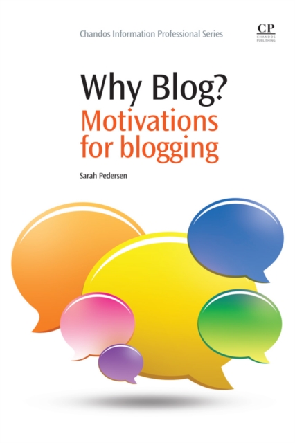 Why Blog? : Motivations For Blogging, EPUB eBook