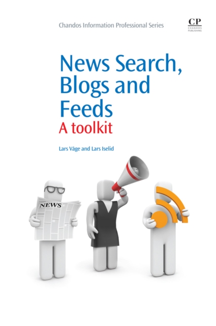 News Search, Blogs and Feeds : A Toolkit, EPUB eBook