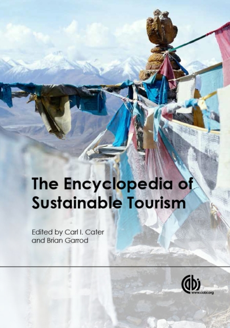 Encyclopedia of Sustainable Tourism, The, Hardback Book