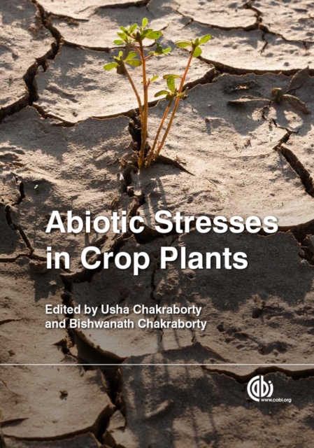 Abiotic Stresses in Crop Plants, Hardback Book